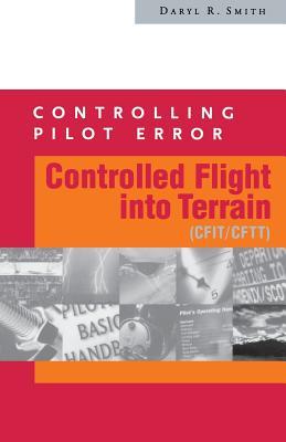 Controlling Pilot Error: Controlled Flight Into Terrain (Cfit/Cftt) Subscription