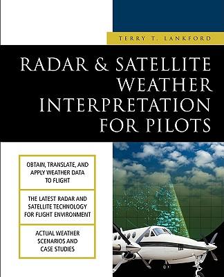 Radar & Satellite Weather Interpretation for Pilots