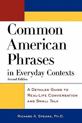 Common American Phrases in Everyday Contexts: A Detailed Guide to Real-Life Conversation and Small Talk