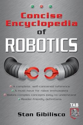 Concise Encyclopedia of Robotics