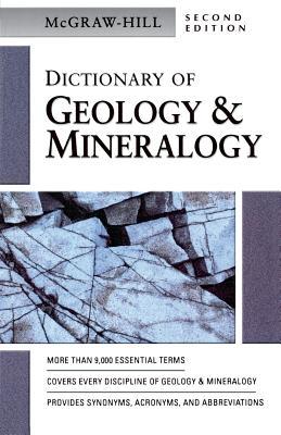 McGraw-Hill Dictionary of Geology & Minerology