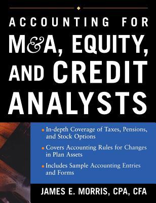 Accounting for M&A, Equity, and Credit Analysts