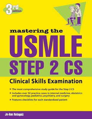 Mastering the USMLE Step 2 Cs, Third Edition