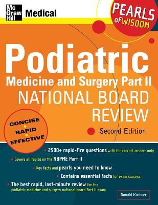 Podiatric Medicine and Surgery Part II National Board Review: Pearls of Wisdom, Second Edition: Pearls of Wisdom Subscription