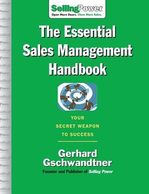 The Essential Sales Management Handbook: Your Secret Weapon to Success