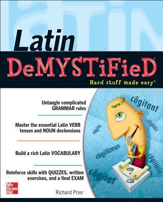 Latin Demystified: A Self Teaching Guide