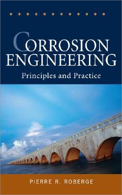 Corrosion Engineering: Principles and Practice