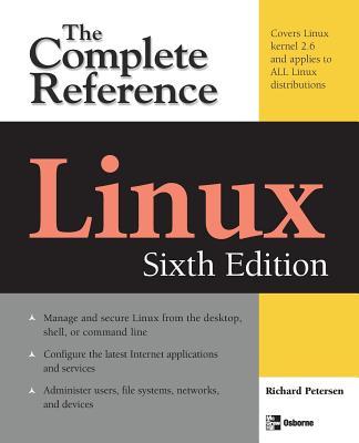 Linux: The Complete Reference, Sixth Edition