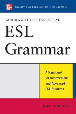 McGraw-Hill's Essential ESL Grammar: A Hnadbook for Intermediate and Advanced ESL Students