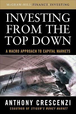 Investing from the Top Down: A Macro Approach to Capital Markets