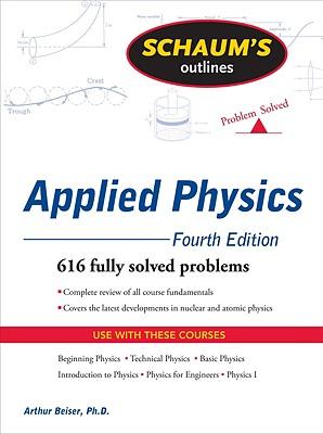 Schaum's Outline of Theory and Problems of Applied Physics