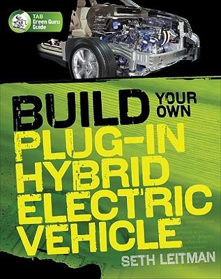 Build Your Own Plug-In Hybrid Electric Vehicle