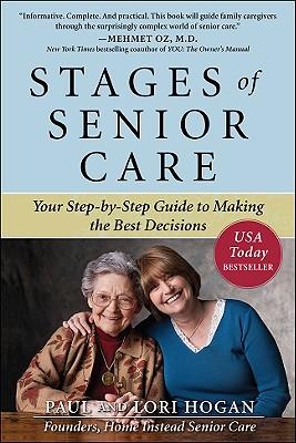 Stages of Senior Care: Your Step-By-Step Guide to Making the Best Decisions