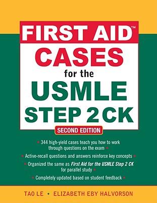 First Aid Cases for the USMLE Step 2 Ck, Second Edition