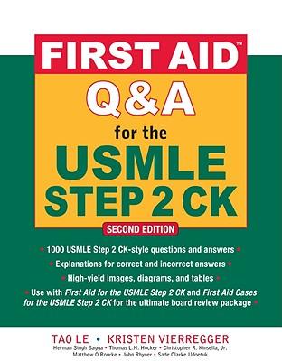 First Aid Q&A for the USMLE Step 2 Ck, Second Edition