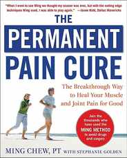 The Permanent Pain Cure: The Breakthrough Way to Heal Your Muscle and Joint Pain for Good (Pb) Subscription