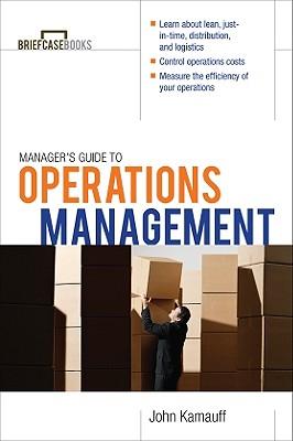 Manager's Guide to Operations Management