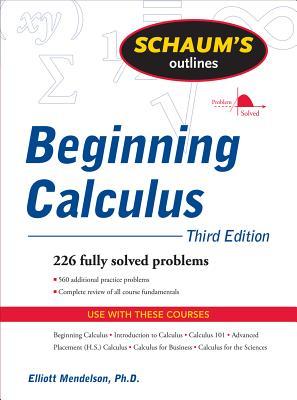 Schaum's Outline of Beginning Calculus