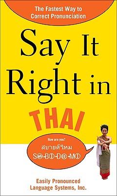 Say It Right in Thai: Easily Pronounced Language Systems