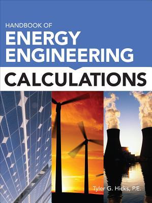 Handbook of Energy Engineering Calculations