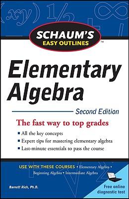 Schaum's Easy Outline of Elementary Algebra, Second Edition