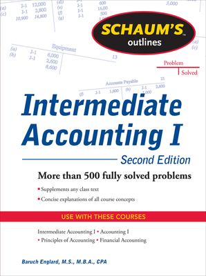 Schaums Outline of Intermediate Accounting I, Second Edition