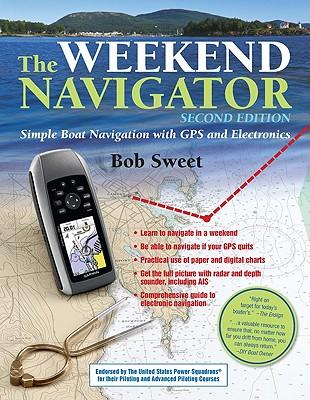 The Weekend Navigator: Simple Boat Navigation with GPS and Electronics