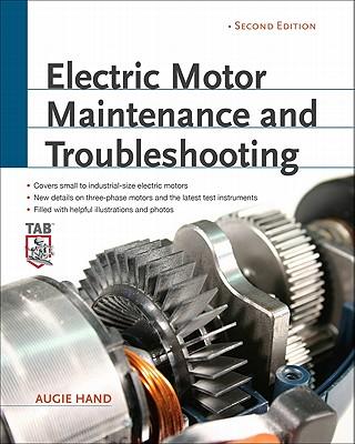 Electric Motor Maintenance and Troubleshooting, 2nd Edition