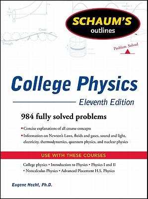 Schaum's Easy Outline of College Physics, Revised Edition