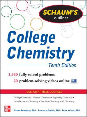 Schaum's Outline of College Chemistry: 1,340 Solved Problems + 23 Videos