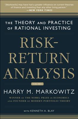 Risk-Return Analysis: The Theory and Practice of Rational Investing (Volume One)