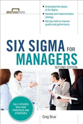 Six SIGMA for Managers, Second Edition (Briefcase Books Series)