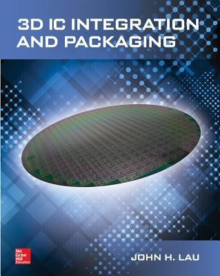 3D IC Integration and Packaging