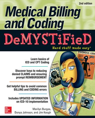 Medical Billing & Coding Demystified, 2nd Edition