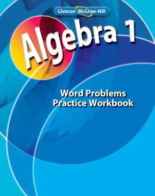 Algebra 1, Word Problems Practice Workbook