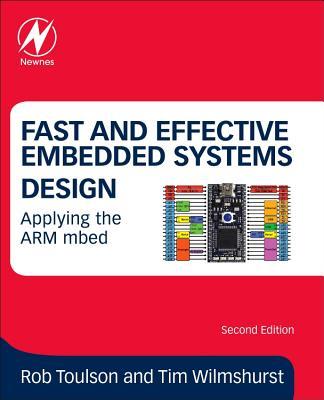 Fast and Effective Embedded Systems Design: Applying the Arm Mbed