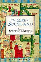 The Lore of Scotland: A Guide to Scottish Legends Subscription