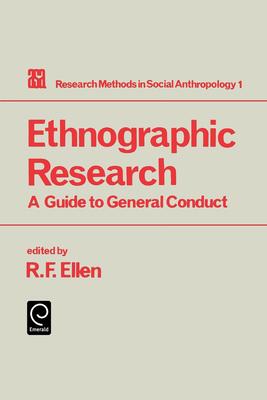 Ethnographic Research: A Guide to General Conduct