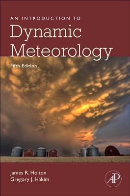 An Introduction to Dynamic Meteorology: Volume 88