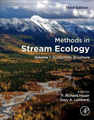 Methods in Stream Ecology: Volume 1: Ecosystem Structure Subscription