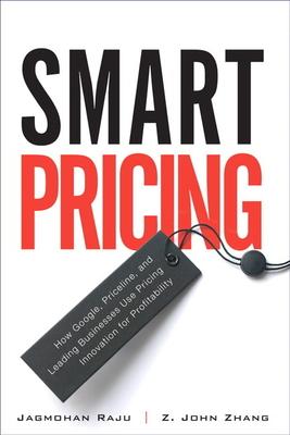 Smart Pricing: How Google, Priceline, and Leading Businesses Use Pricing Innovation for Profitabilit Subscription