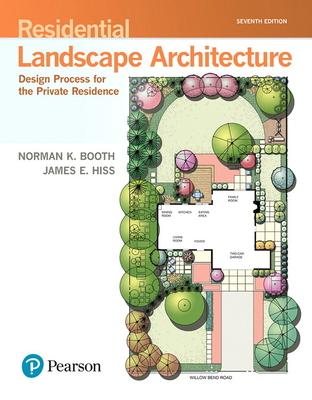 Residential Landscape Architecture: Design Process for the Private Residence