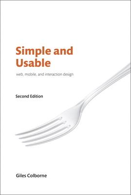 Simple and Usable Web, Mobile, and Interaction Design