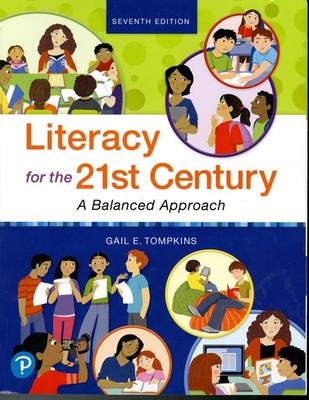 Literacy for the 21st Century: A Balanced Approach