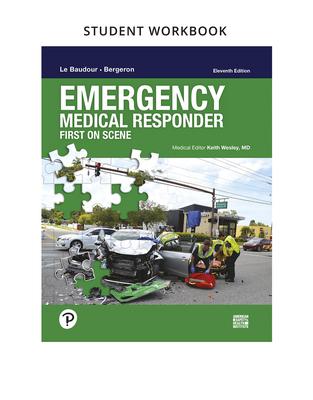 Workbook for Emergency Medical Responder: First on Scene