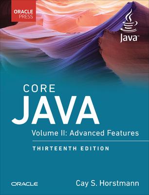 Core Java, Volume II: Advanced Features