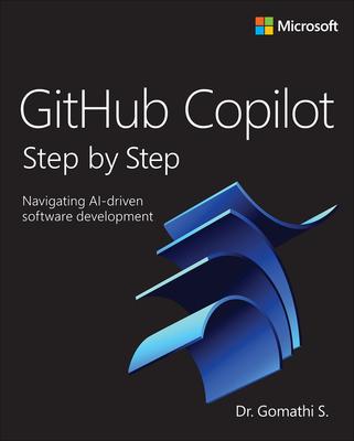 Github Copilot Step by Step: Navigating Ai-Driven Software Development Subscription