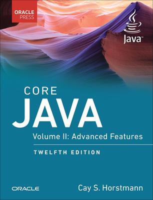 Core Java: Advanced Features, Volume 2