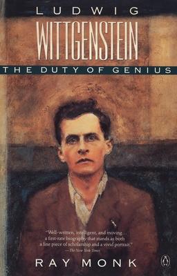 Ludwig Wittgenstein: The Duty of Genius