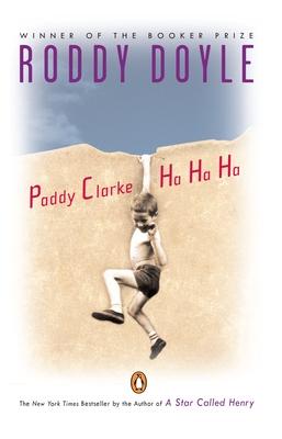 Paddy Clarke Ha Ha Ha: Booker Prize Winner